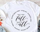 But I Love Fall Most of All Thankgivins T-shirt